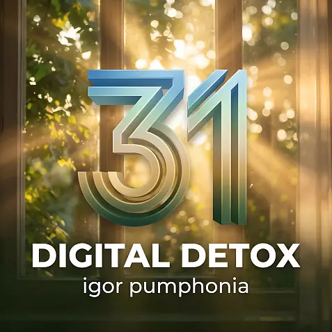 Igor Pumphonia - Digital Detox 31